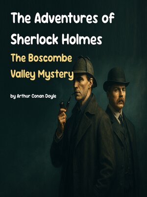 cover image of The Boscombe Valley Mystery